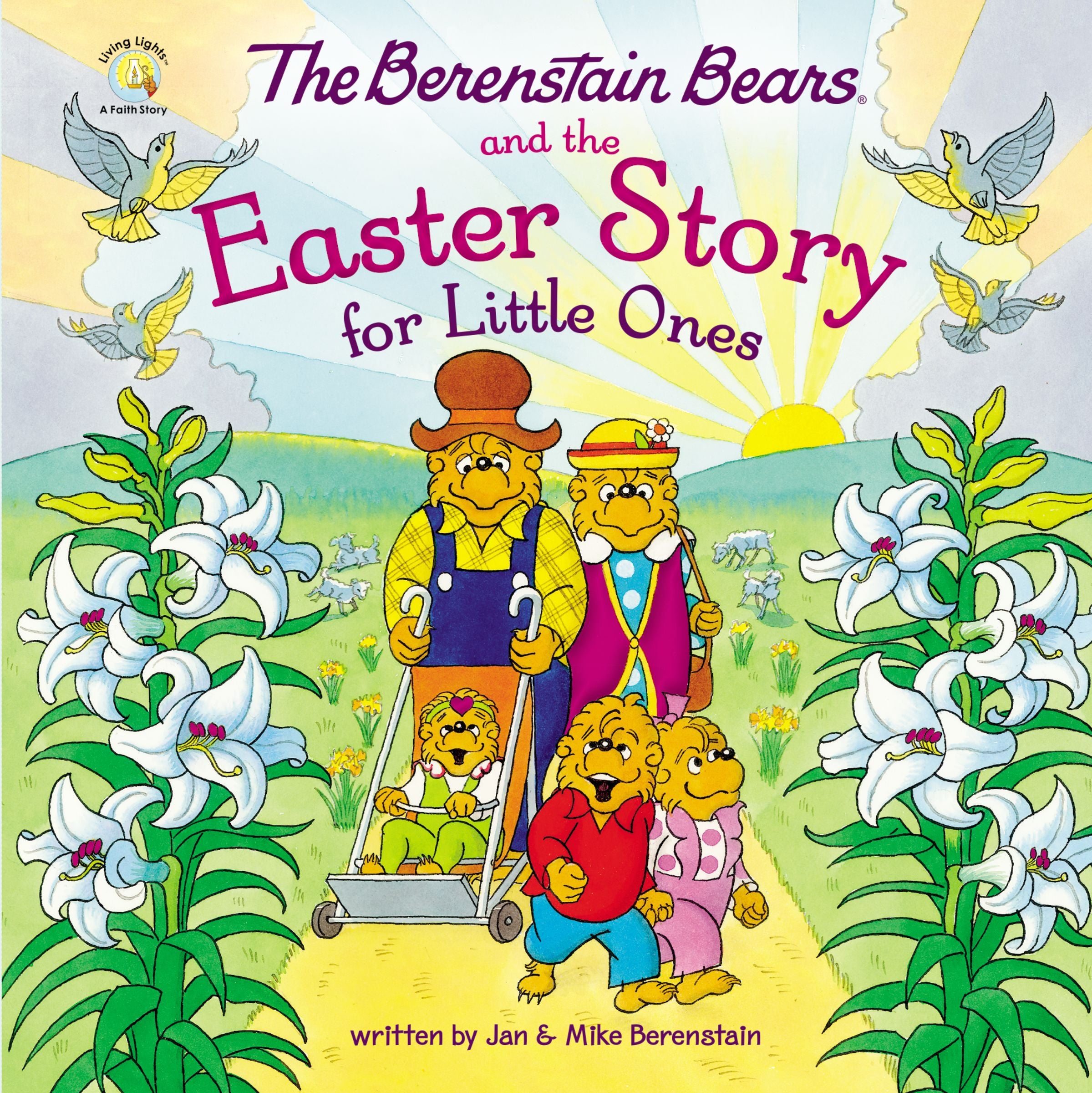 The Berenstain Bears and the Easter Story For Little Ones (The Berenstain Bears Series)