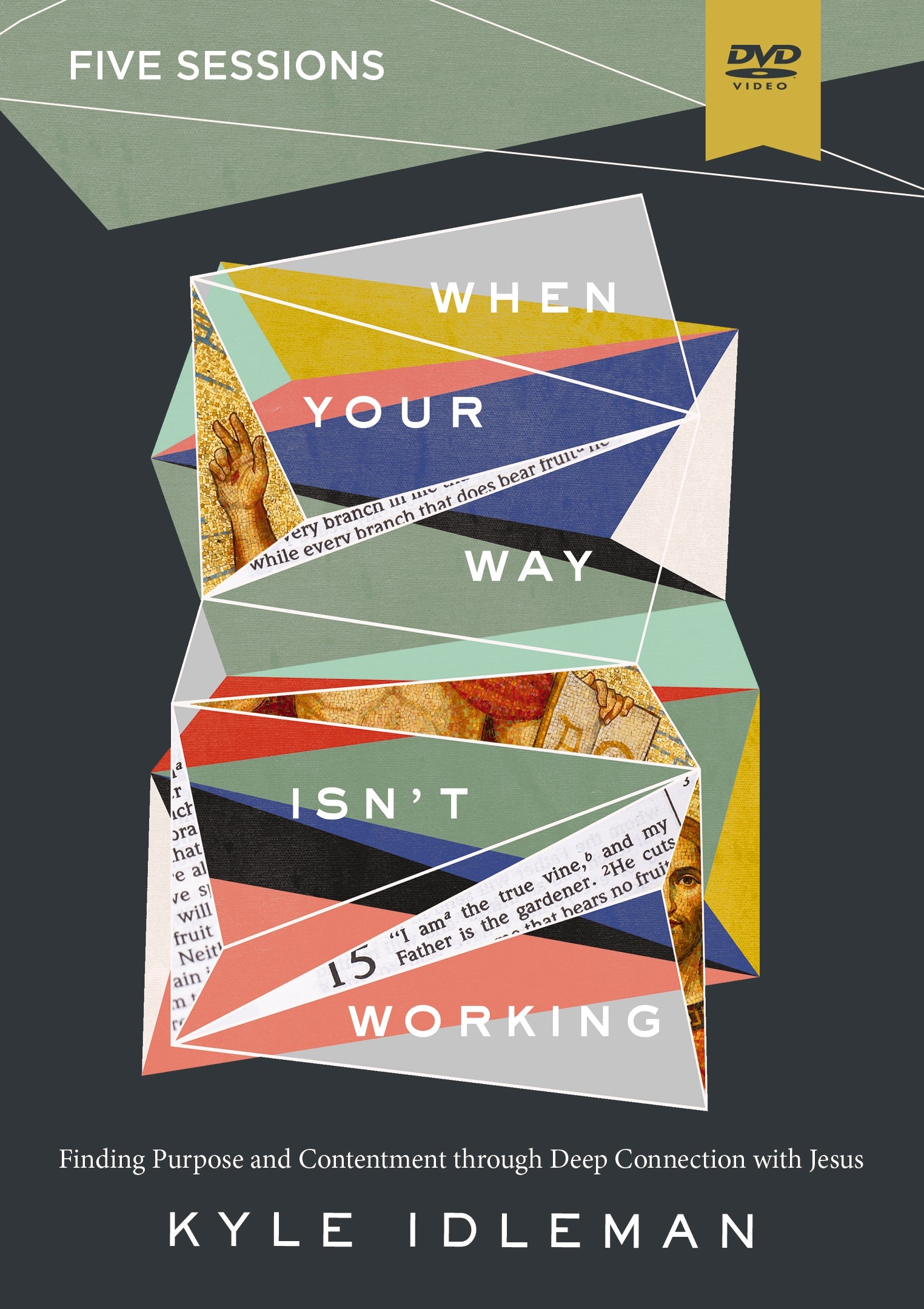 When Your Way Isn't Working: Unlock the Power of Connection to Bring Purpose and Contentment to Your Life (Video Study)