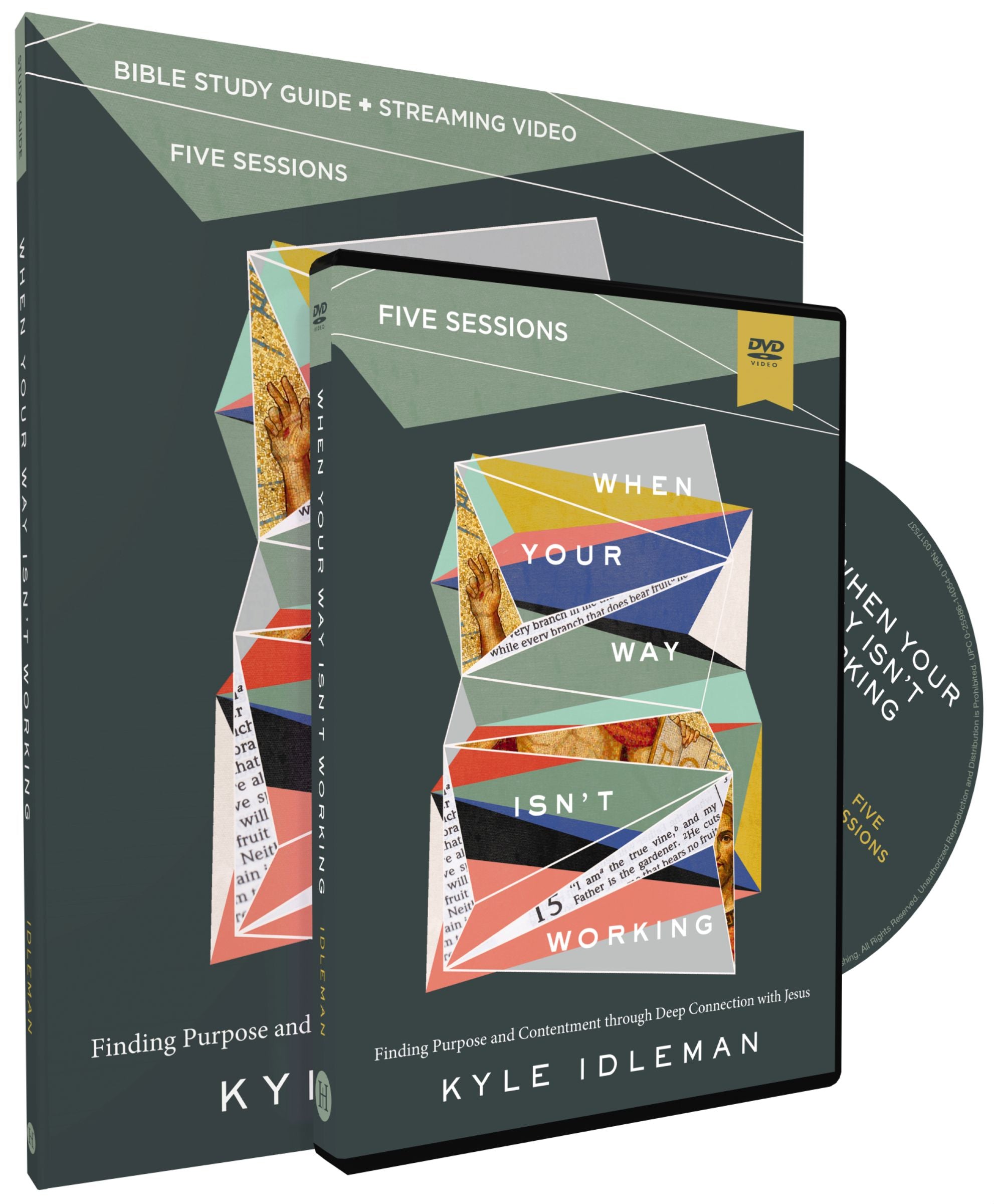 When Your Way Isn't Working: Unlock the Power of Connection to Bring Purpose and Contentment to Your Life (Study Guide With Dvd)