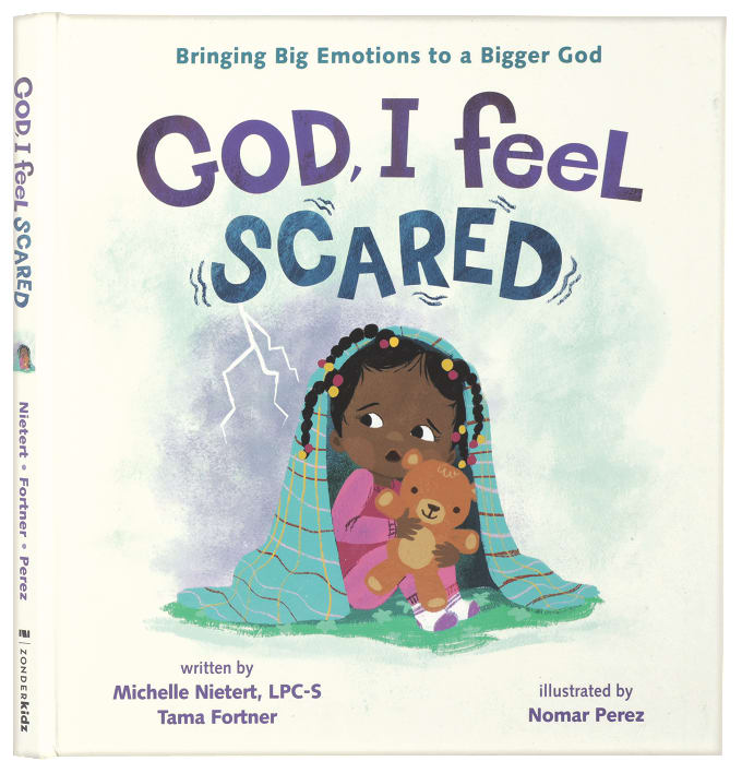 God, I Feel Scared: Bringing Big Emotions to a Bigger God