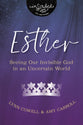 Esther: Obedience Beyond Comfort (Inscribed Collection)