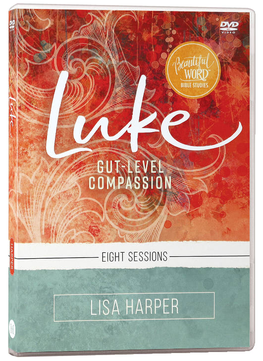 Luke: Gut-Level Compassion (Video Study)