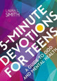 5-Minute Devotions For Teens: A Guide to God and Mental Health