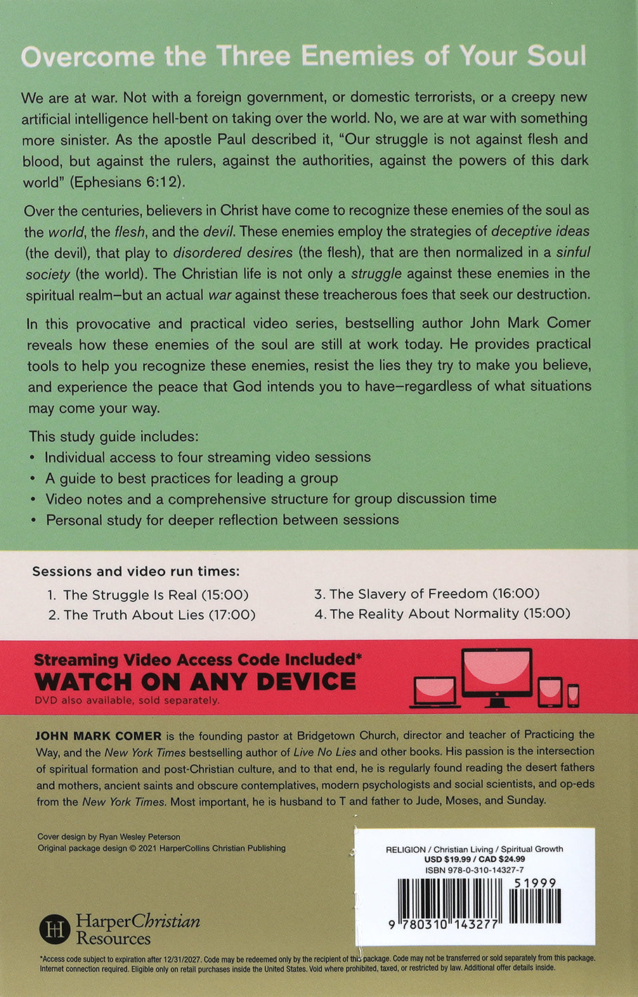 Live No Lies: Recognize and Resist the Three Enemies That Sabotage Your Peace (Study Guide Plus Streaming Video)