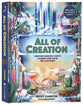 All of Creation: Understanding God's Planet and How We Can Help