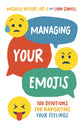 Managing Your Emojis: 100 Devotions For Navigating Your Feelings