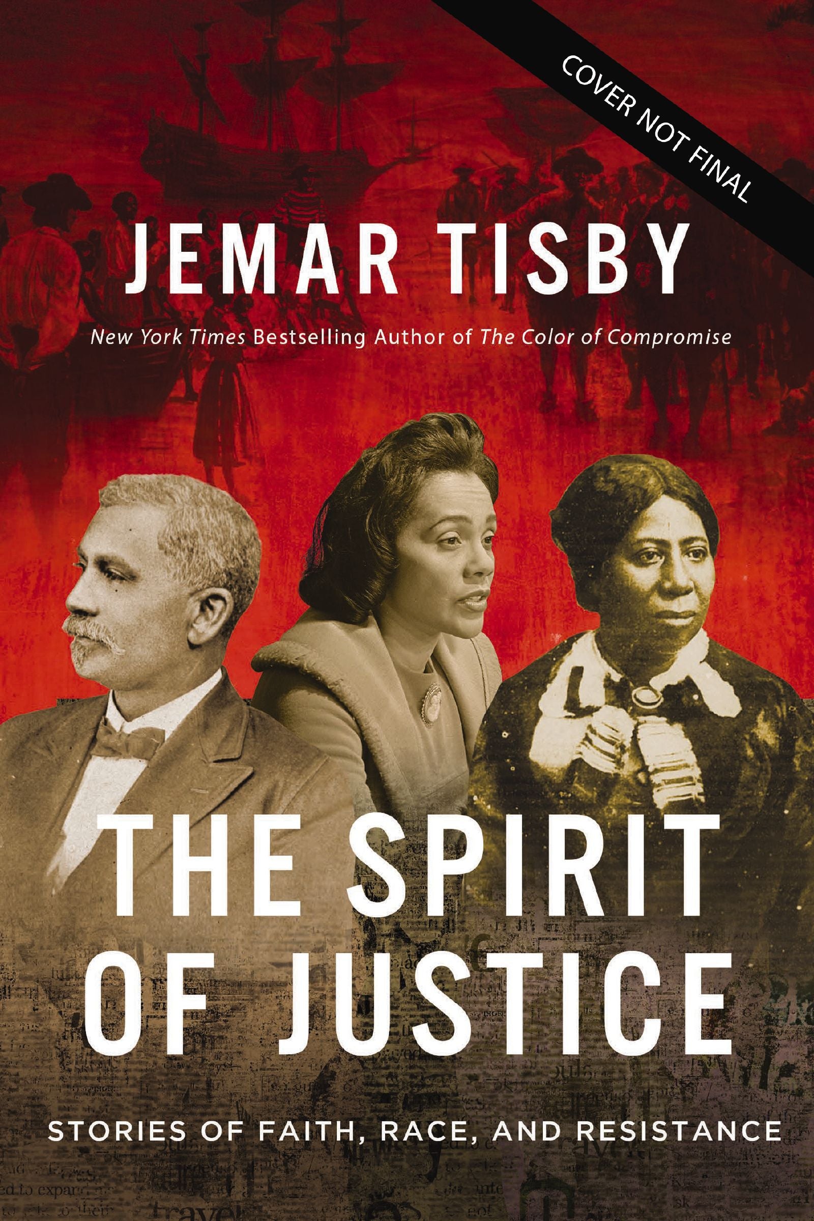 The Spirit of Justice: True Stories of Faith, Race, and Resistance