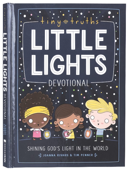 Tiny Truths Little Lights Devotional: Shining God's Light in the World