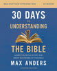 30 Days to Understanding (2nd Edition, Bible Study Guide plus Streaming Video): Unlock the Scriptures in 15 Minutes a Day