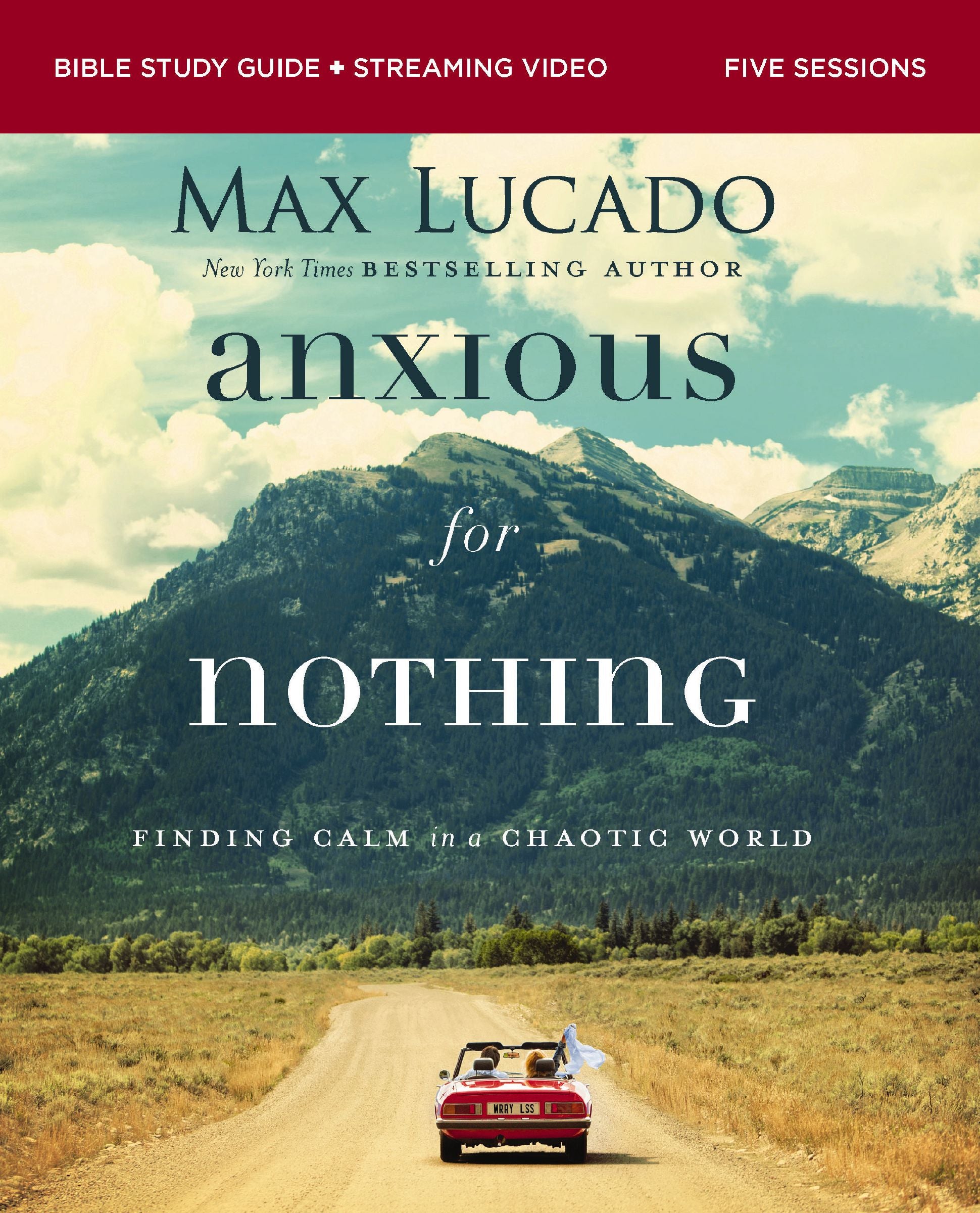 Anxious for Nothing (5 lesson Bible Study Guide plus Streaming Video): Finding Calm in a Chaotic World