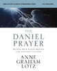 The Daniel Prayer Bible Study Guide plus Streaming Video: Prayer That Moves Heaven and Changes Nations (Daniel Plan Series)
