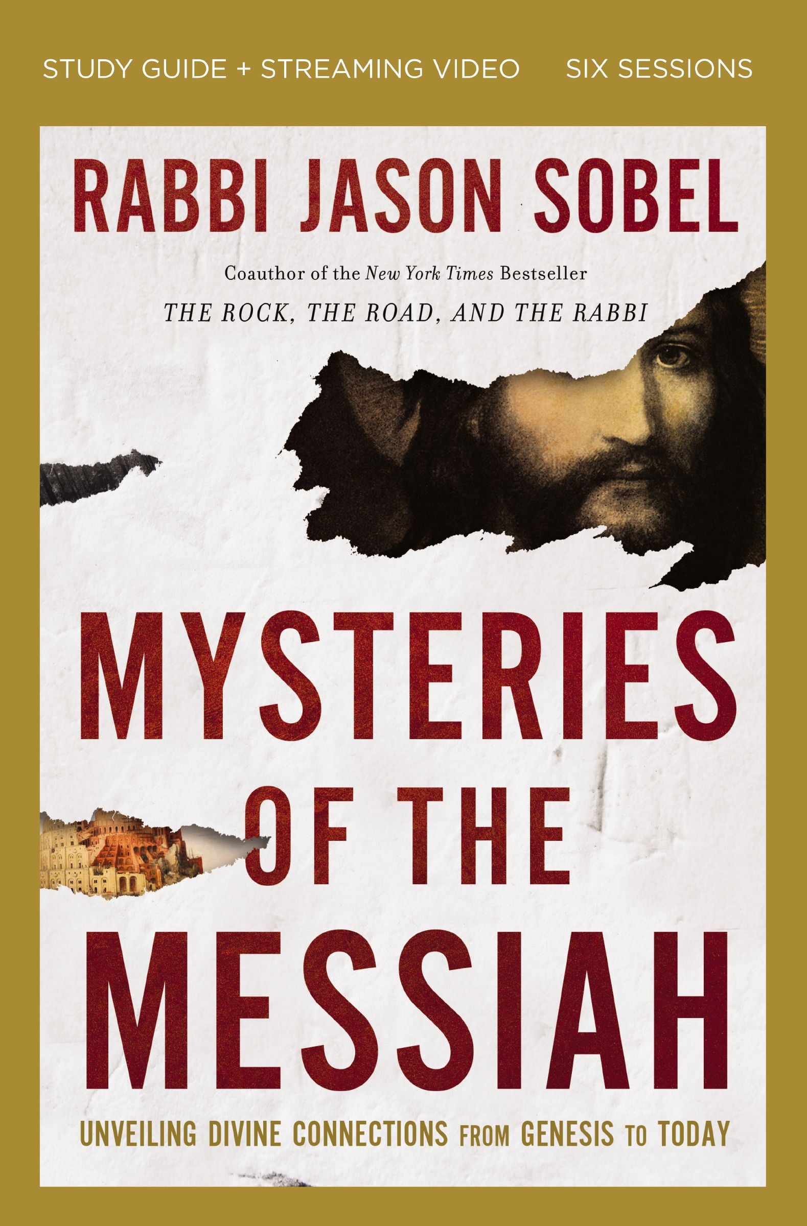 Mysteries of the Messiah: Unveiling Divine Connections From Genesis to Today (Study Guide Plus Streaming Video)