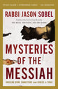 Mysteries of the Messiah: Unveiling Divine Connections From Genesis to Today (Study Guide Plus Streaming Video)
