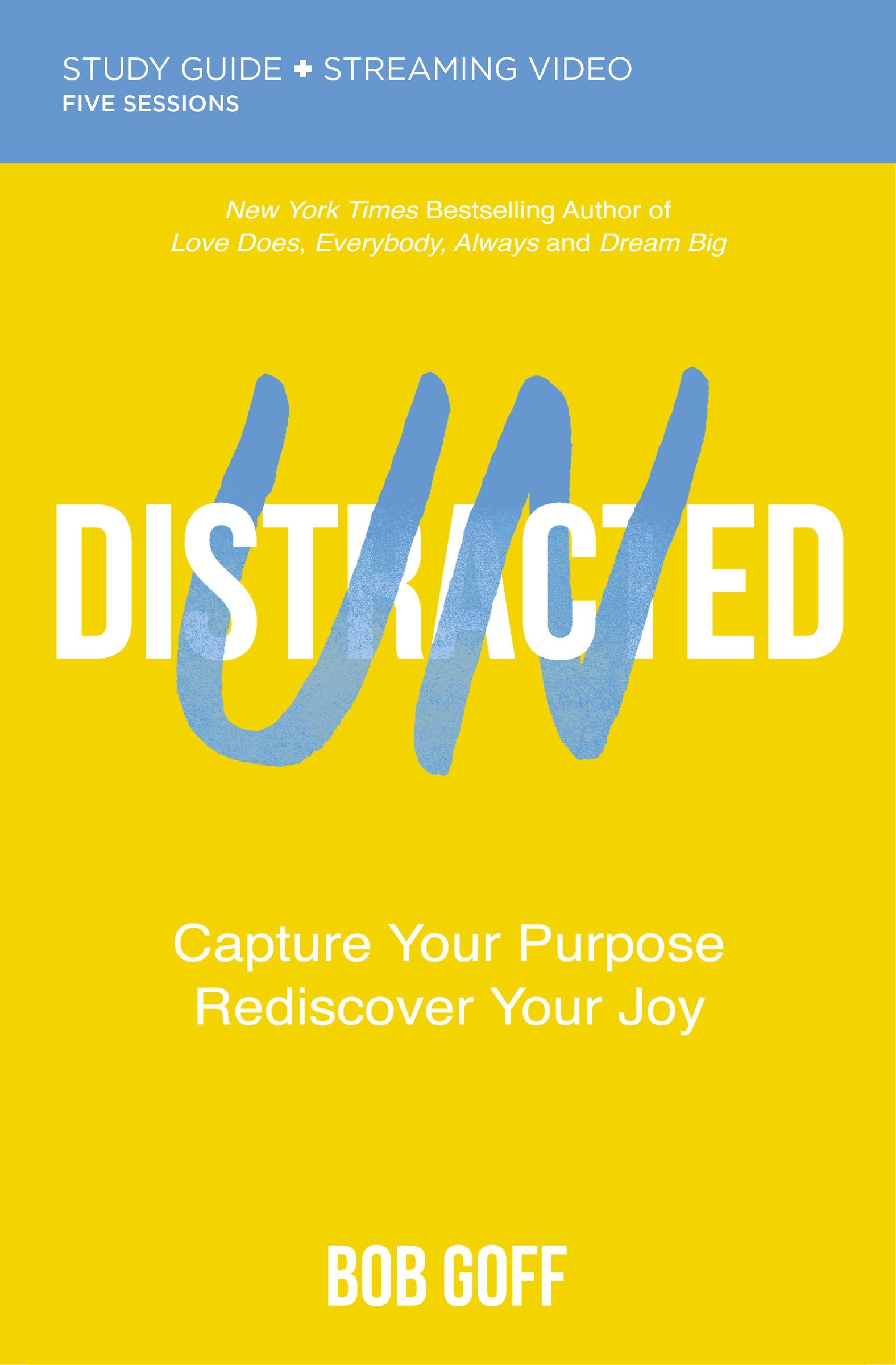 Undistracted (Study Guide Plus Streaming Video)