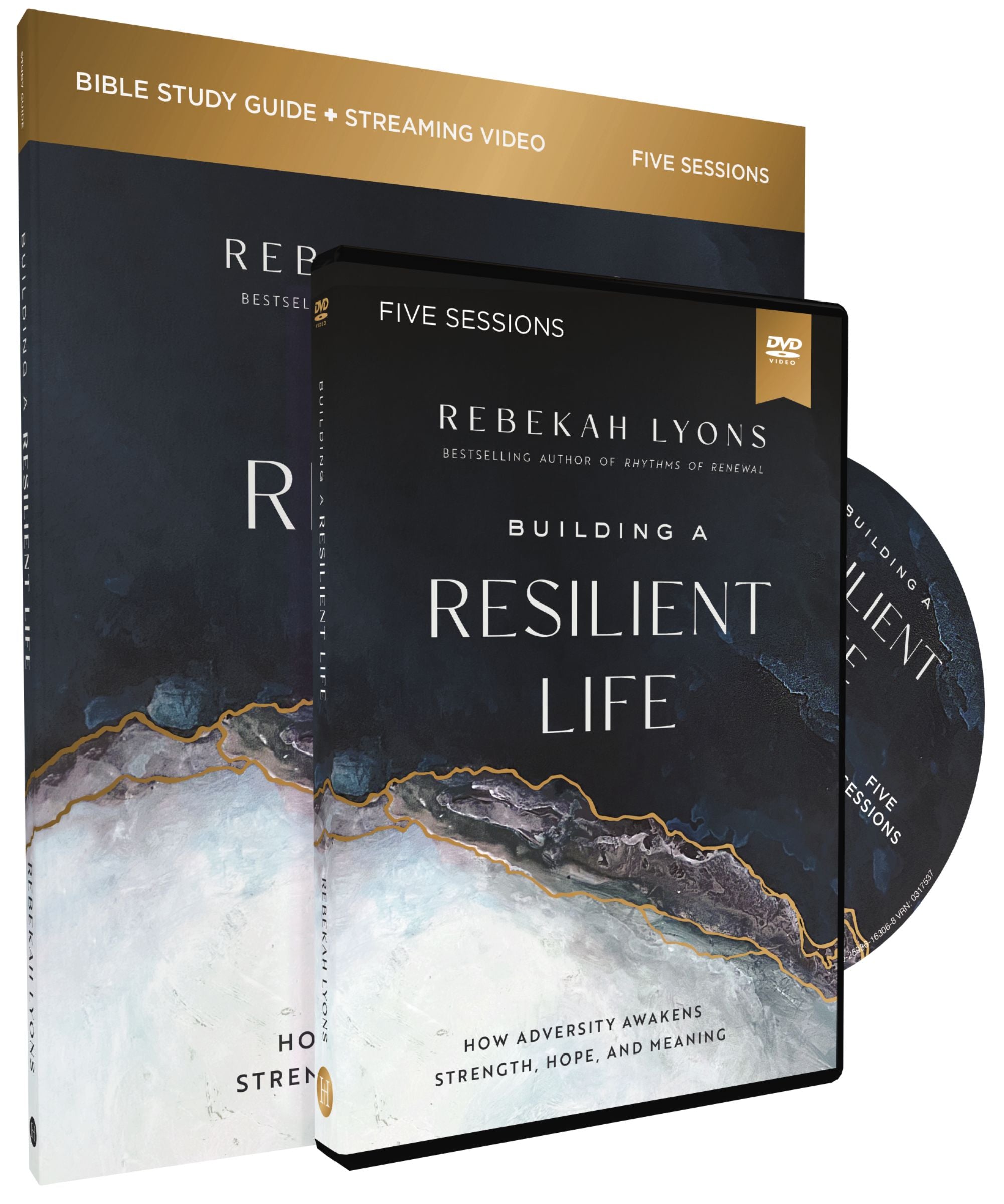 Building a Resilient Life: How Adversity Awakens Strength, Hope, and Meaning (Study Guide With Dvd)