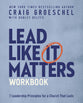 Lead Like It Matters (Workbook): Seven Leadership Principles For a Church That Lasts