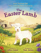 The Easter Lamb The Easter Lamb: Jesus, Passover, and God’s Amazing Plan to Rescue Us