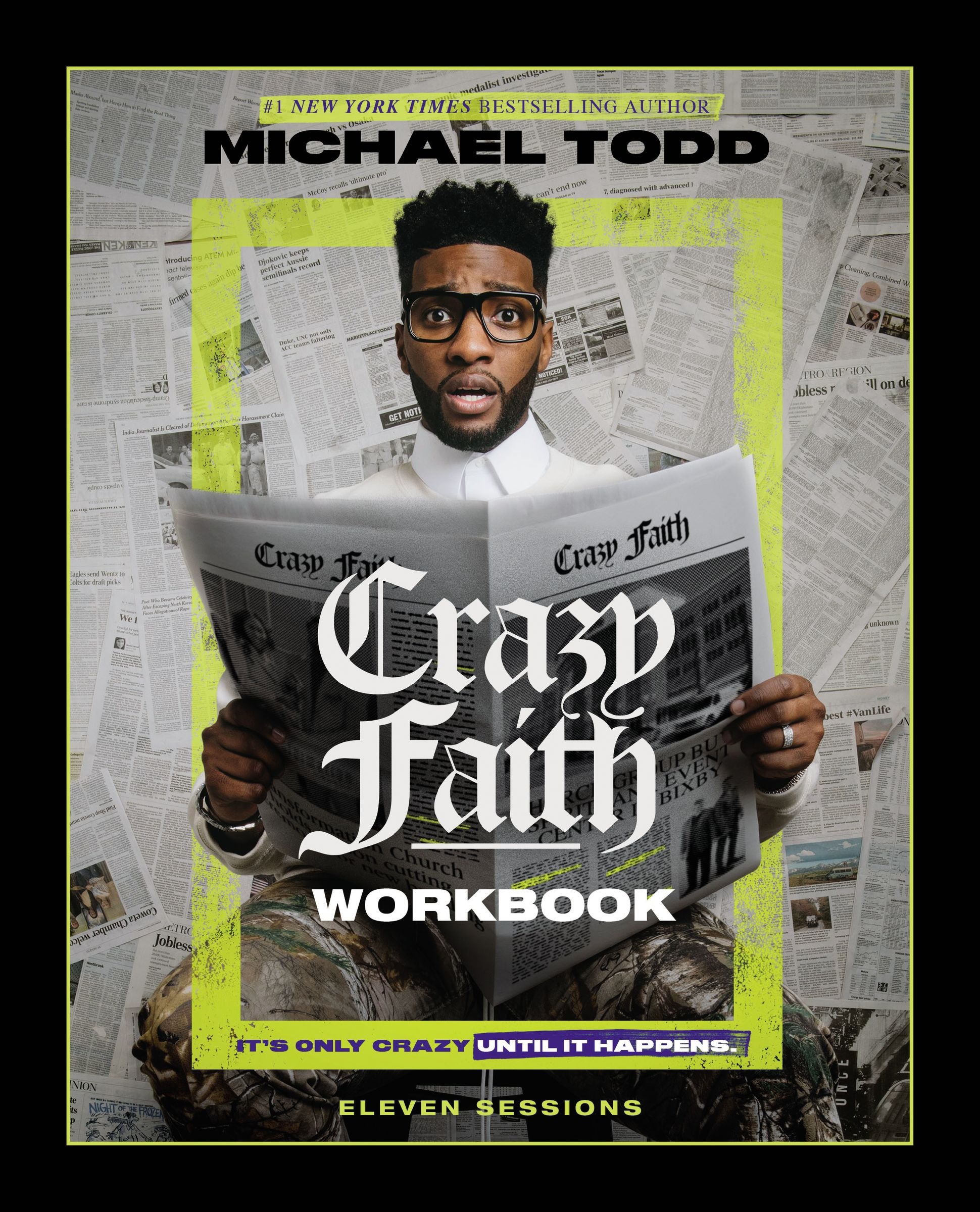 Crazy Faith (Workbook): It's Only Crazy Until It Happens