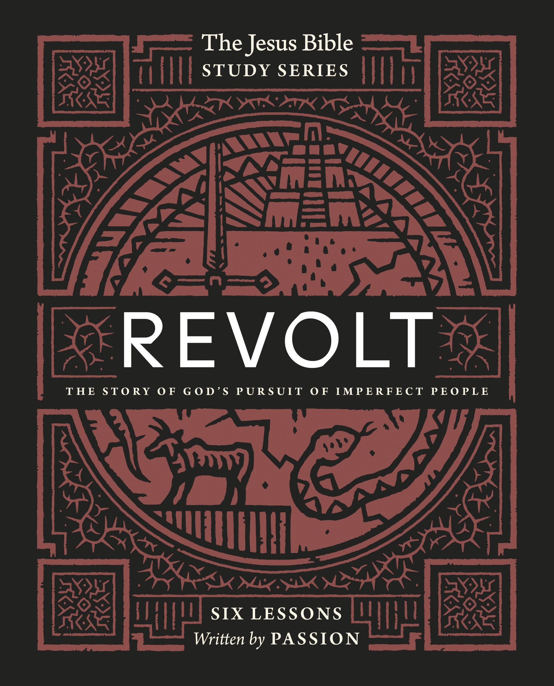 Revolt (Study Guide, 6 Lessons) (#02 in Jesus Bible Study Series)