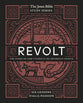 Revolt (Study Guide, 6 Lessons) (#02 in Jesus Bible Study Series)