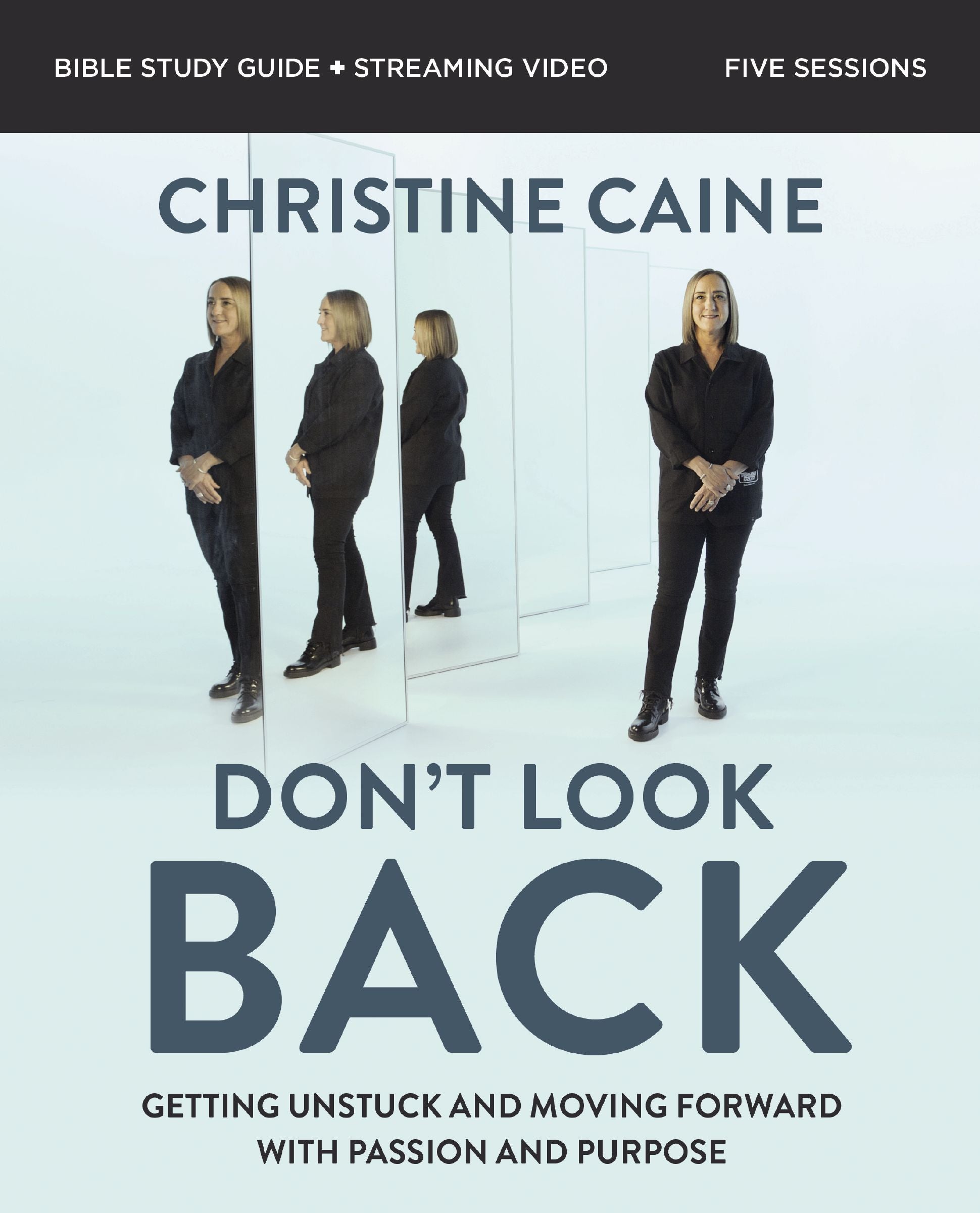 Don't Look Back (Bible Study Guide Plus Streaming Video)