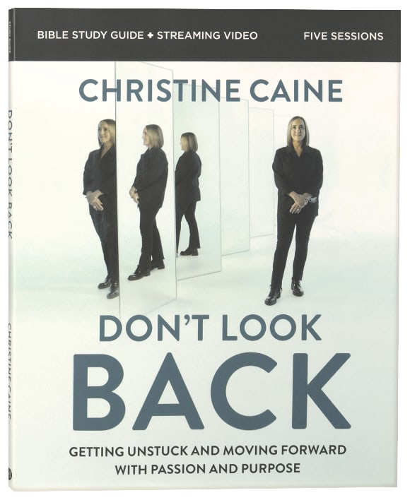 Don't Look Back (Bible Study Guide Plus Streaming Video)