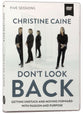 Don't Look Back (Video Study, 5 Sessions)