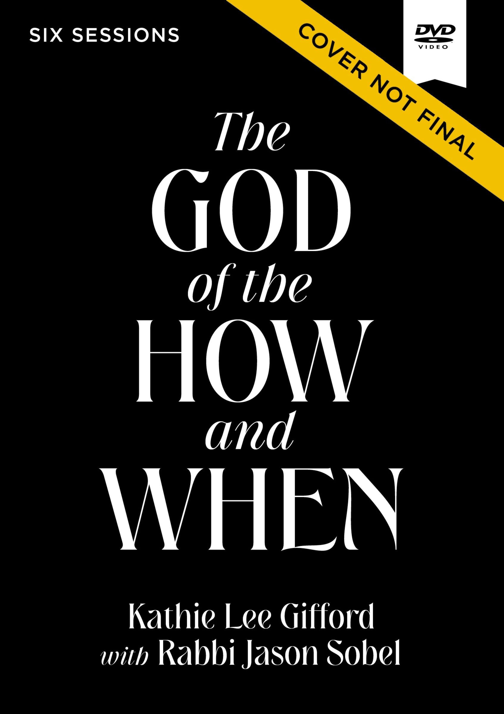 The God of the How and When (Video Study)