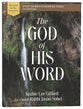 The God of His Word (Study Guide Plus Streaming Video)