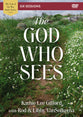 The God Who Sees (Video Study, 6 Sessions) (God Of The Way Series)