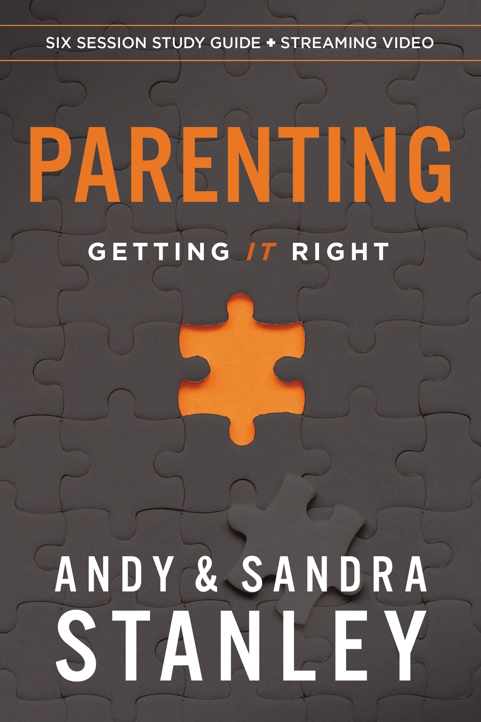Parenting: Getting It Right (Study Guide Plus Streaming Video)