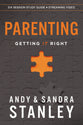 Parenting: Getting It Right (Study Guide Plus Streaming Video)