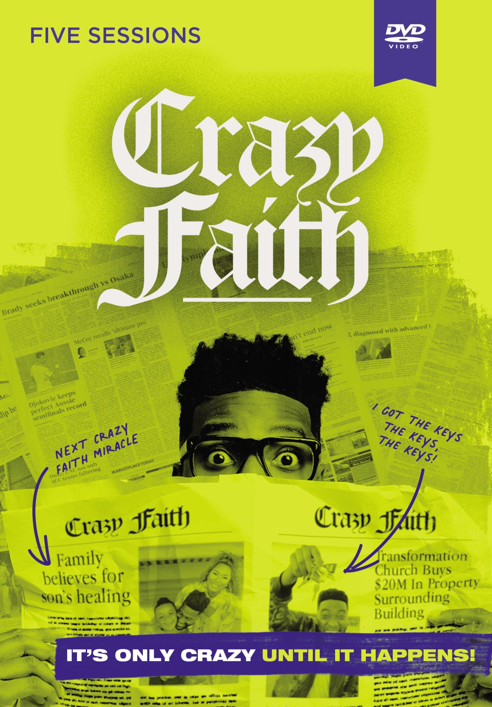 Crazy Faith: It's Only Crazy Until It Happens (Video Study)