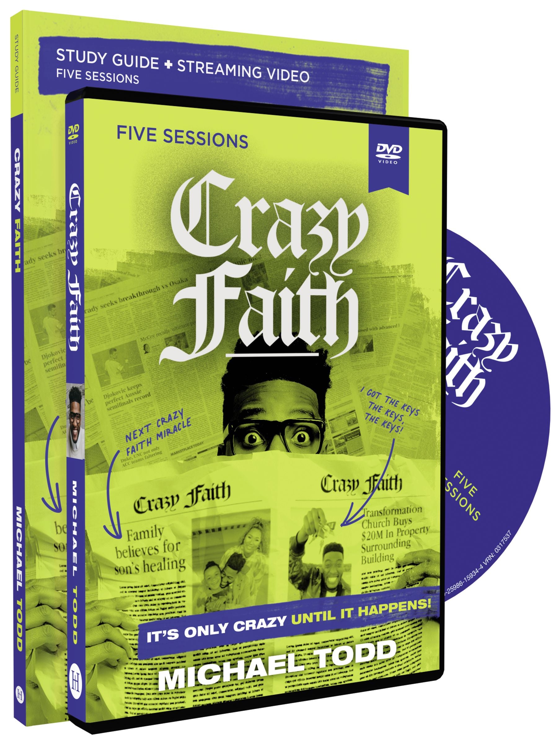 Crazy Faith: It's Only Crazy Until It Happens (Study Guide With Dvd)