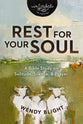 REST FOR YOUR SOUL: A BIBLE STUDY ON SOLITUDE, SILENCE, & PRAYER (Inscribed Collection)
