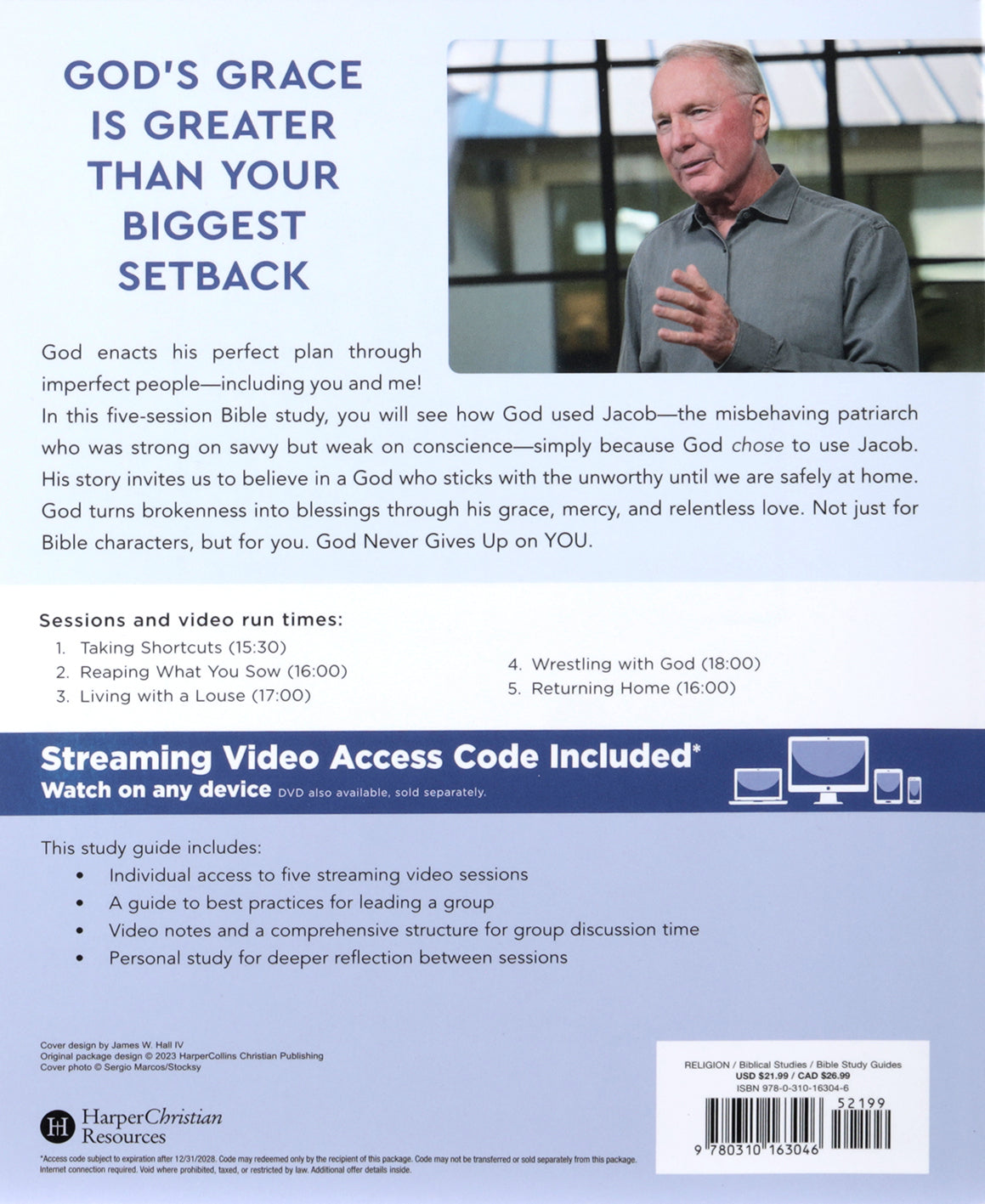 God Never Gives Up on You: What Jacob's Story Teaches Us About Grace, Mercy, and God's Relentless Love (Bible Study Guide Plus Streaming Video)