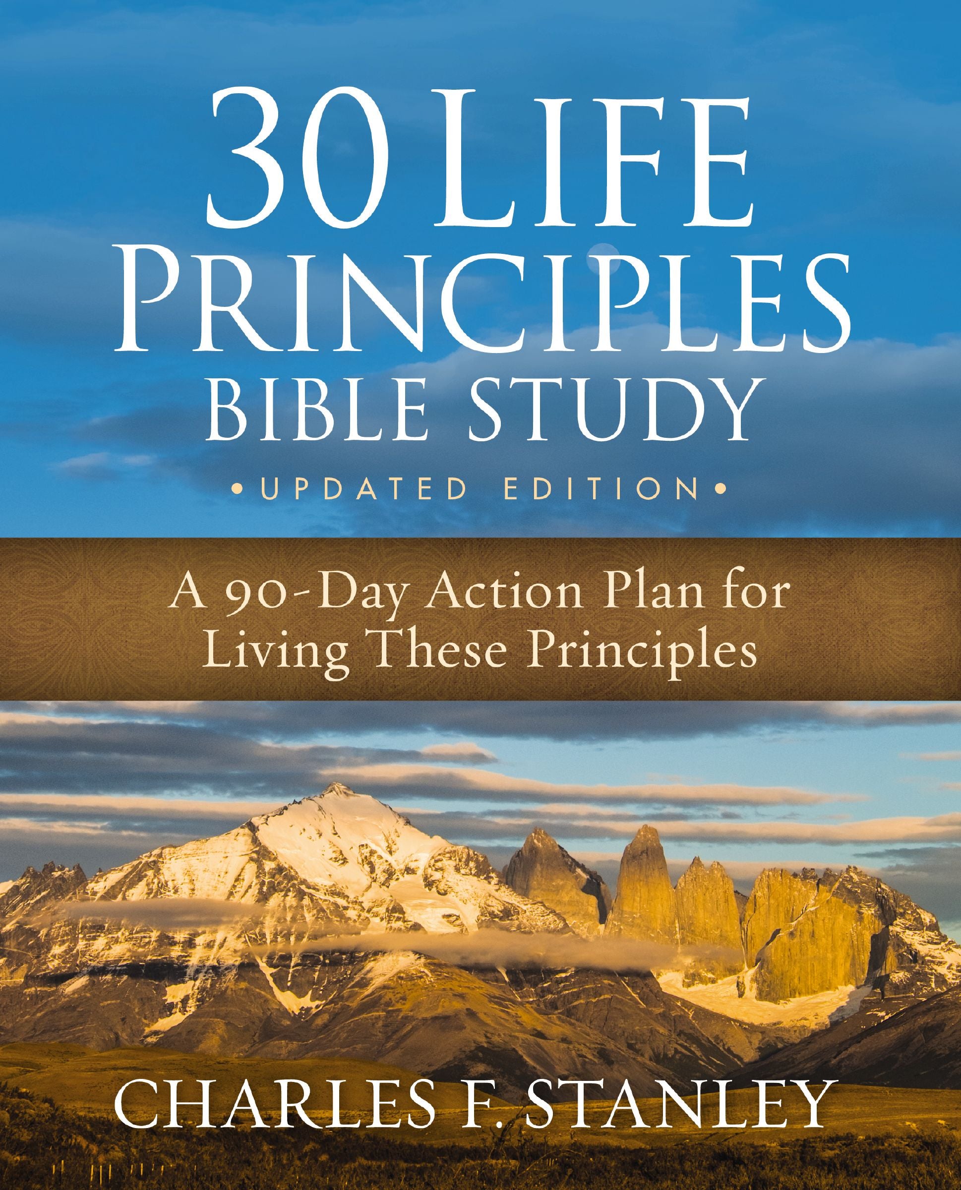30 Life Principles Bible Study (2024 Edition): An Action Plan for Living the Principles Each Day