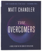 The Overcomers (Bible Study Guide plus Streaming Video): A Bible Study in the Book of Revelation
