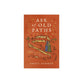 Ask of Old Paths: Medieval Virtues and Vices for a Whole and Holy Life