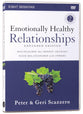 Emotionally Healthy Relationships Expanded Edition Video Study: Discipleship That Deeply Changes Your Relationship With Others
