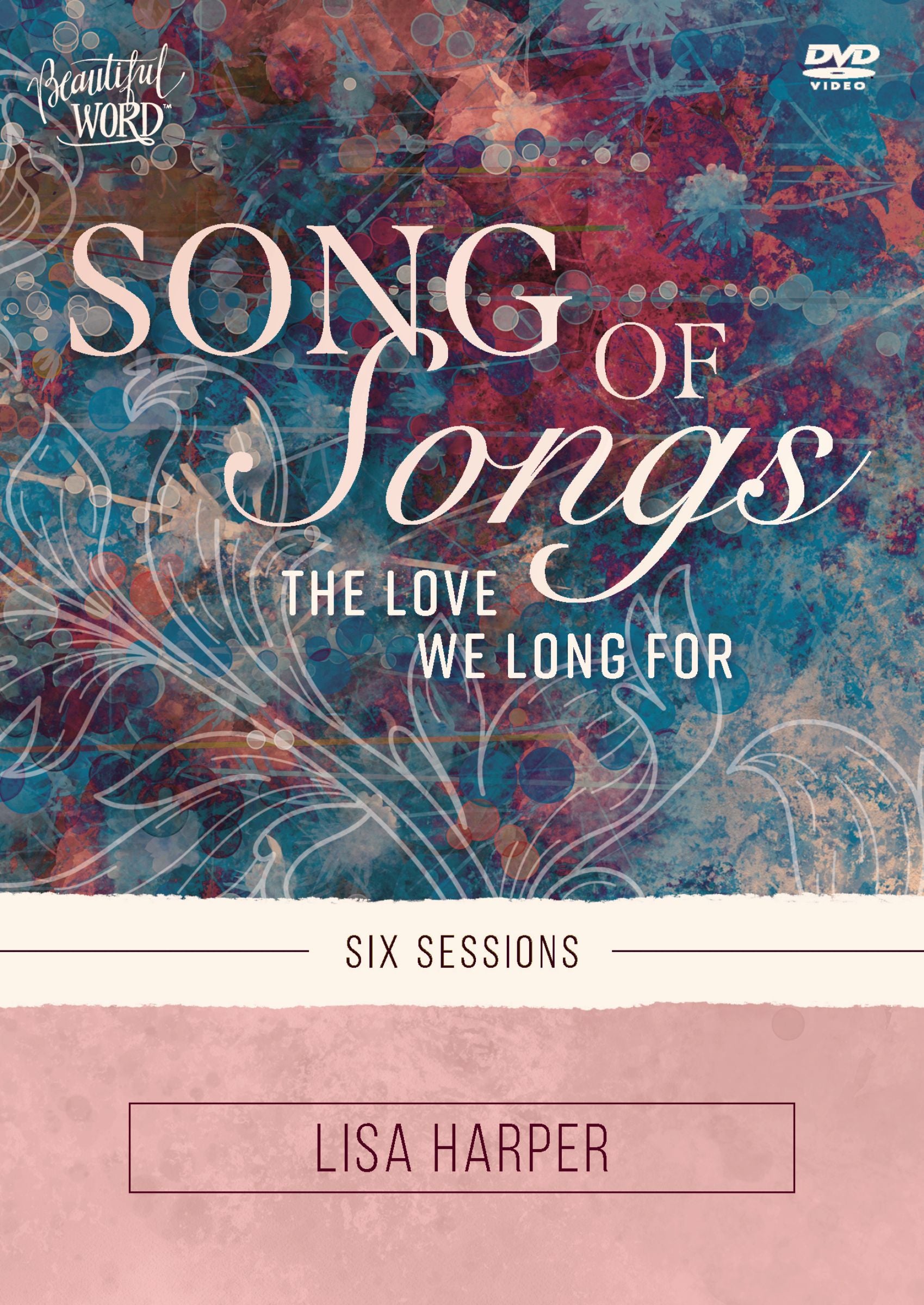 Song of Songs (Video Study) (Beautiful Word Bible Studies Series)