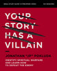 Your Story Has a Villain (Bible Study Guide plus Streaming Video): Identify Spiritual Warfare and Learn How to Defeat the Enemy