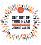 Get Out of Your Head (Curriculum Kit): A Study in Philippians