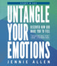 Untangle Your Emotions (Bible Study Guide Plus Streaming Video): Discover How God Made You to Feel