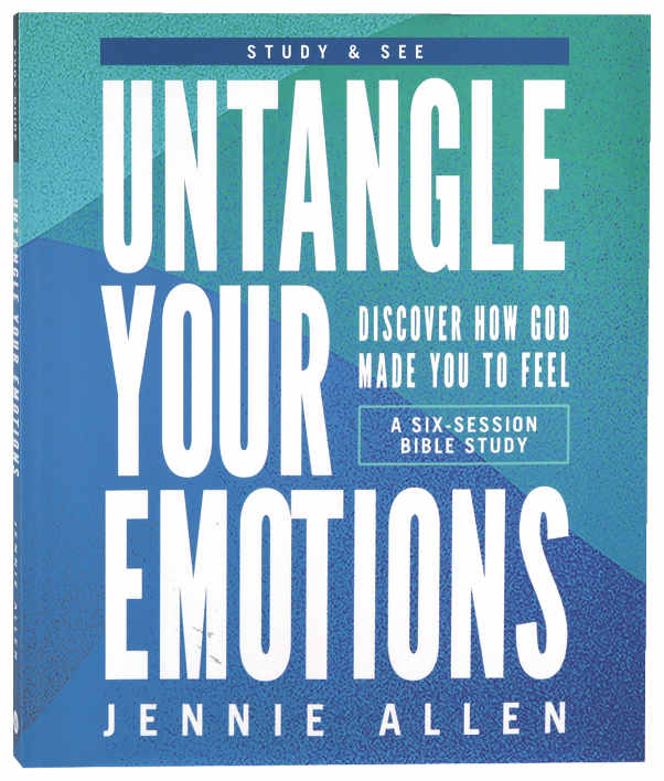 Untangle Your Emotions (Bible Study Guide Plus Streaming Video): Discover How God Made You to Feel