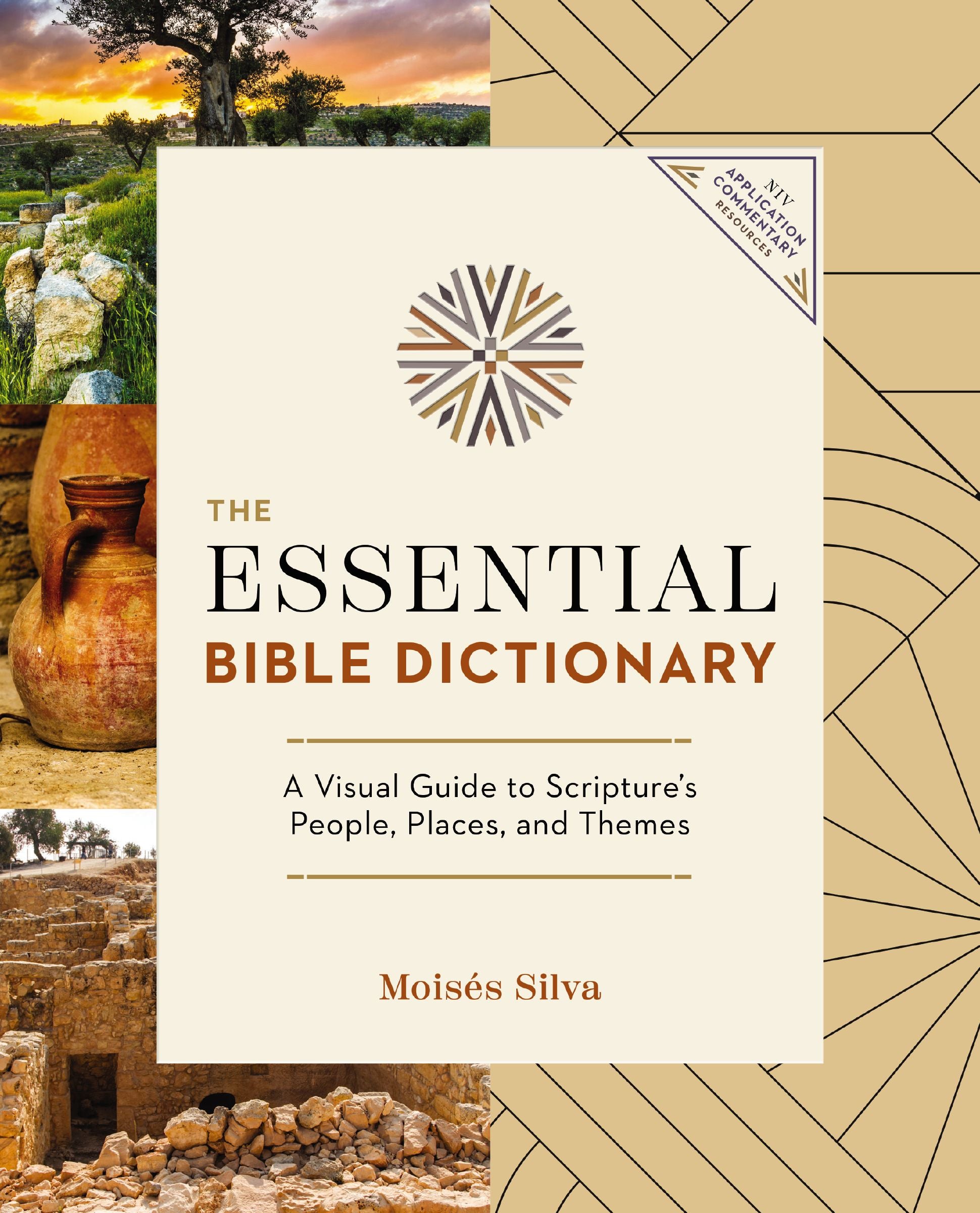 The Essential Bible Dictionary: Key Insights for Reading God's Word (NIV Application Commentary Resources Series)