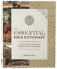 The Essential Bible Dictionary: Key Insights for Reading God's Word (NIV Application Commentary Resources Series)