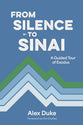 From Silence to Sinai: A Guided Tour of Exodus