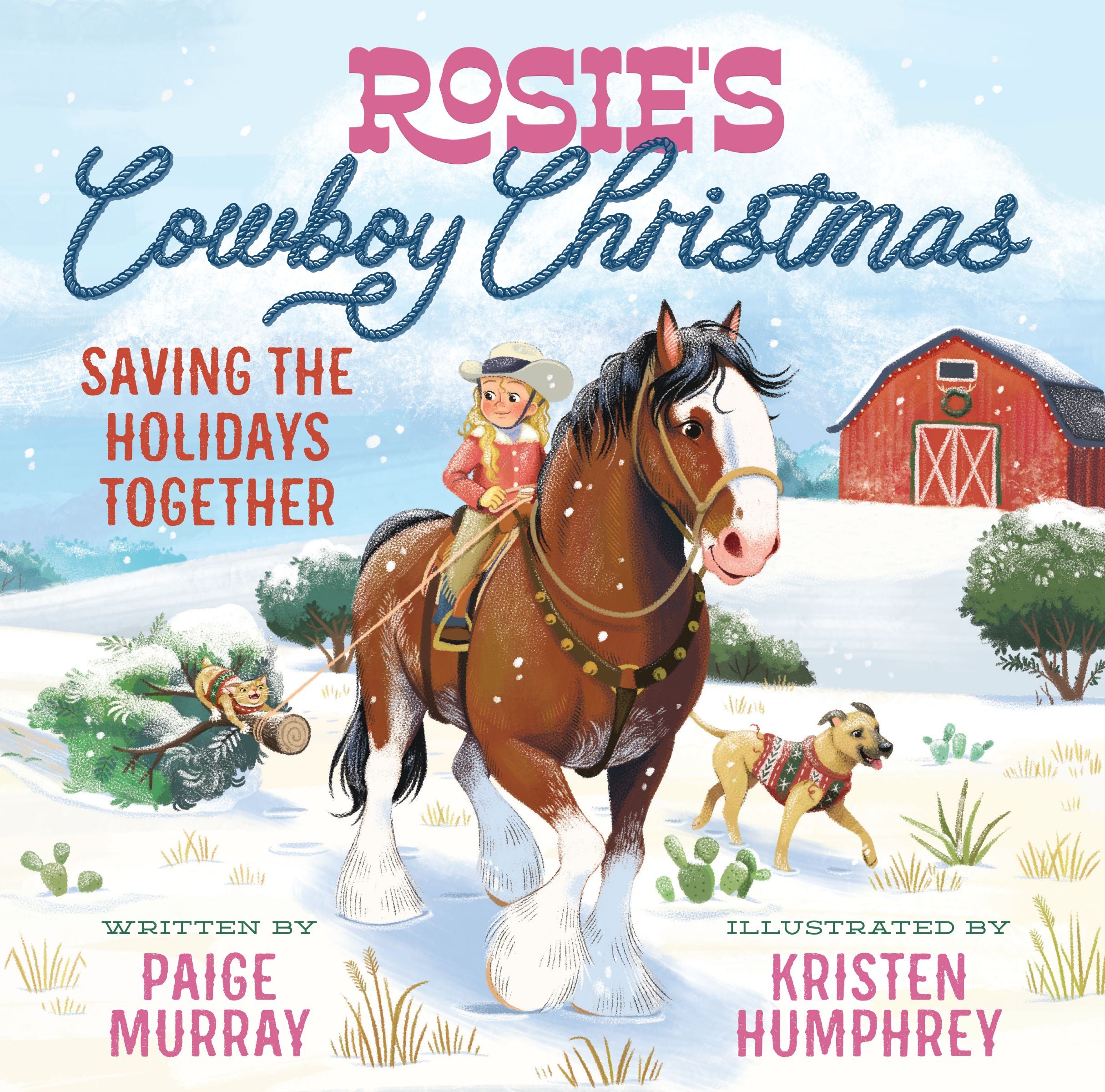 Rosie's Cowboy Christmas: Saving the Holidays Together (Rosie the Horse Series)