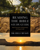 Reading the Bible (Workbook): Book Summaries and Questions for Deeper Study